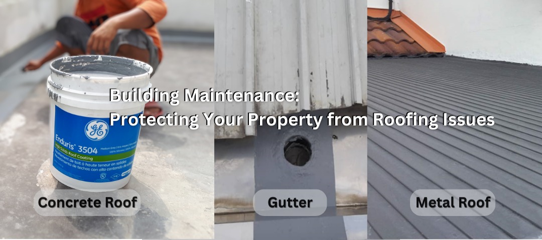 Building Maintenance: Protecting Your Property from Roofing Issues ...